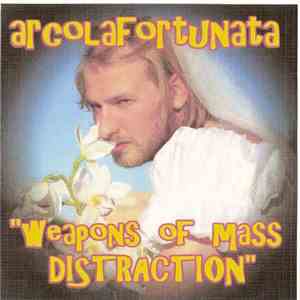 Arcolafortunata - Weapons Of Mass Distraction album