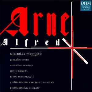 Arne / Philharmonia Baroque Orchestra - Philharmonia Chorale Conductor : Nicholas McGegan - Alfred (An English Masque) album