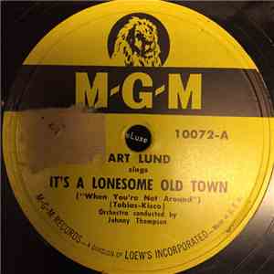 Art Lund - It's A Lonesome Old Town / As Sweet As You album