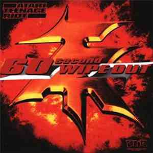 Atari Teenage Riot - 60 Second Wipe Out album