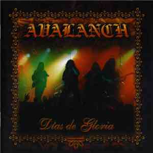 Avalanch  - Días De Gloria album