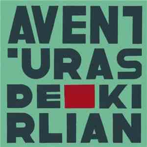 Aventuras De Kirlian - Aventuras De Kirlian album