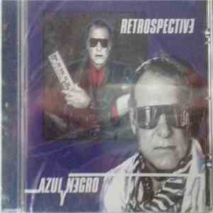 Azul Y Negro - Retrospective album