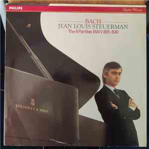Bach, Jean Louis Steuerman - The 6 Partitas BWV 825-830 album