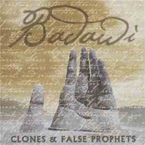 Badawi - Clones & False Prophets album