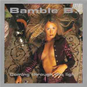 Bamble B - Coming Through The Light album