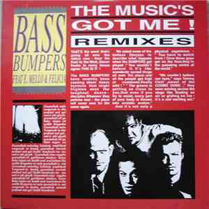 Bass Bumpers - The Music's Got Me (Remixes) album