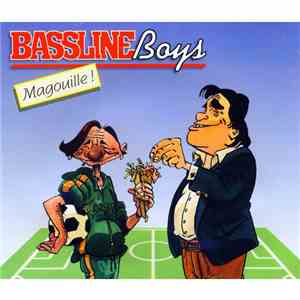 Bassline Boys - Magouille! album