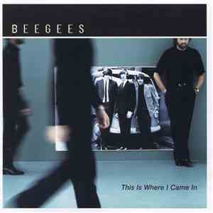 Bee Gees - This Is Where I Came In album