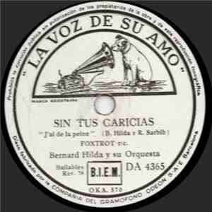 Bernard Hilda Y Su Orquesta - Sin Tus Caricias album