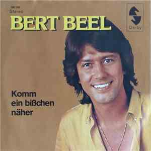Bert Beel - Komm Ein Bißchen Näher... album