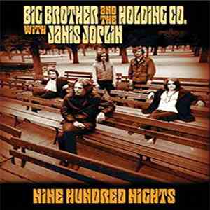 Big Brother & The Holding Company, Janis Joplin - nine hundred nights album