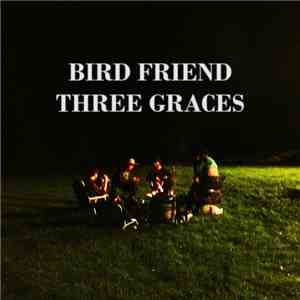 Bird Friend - Three Graces album