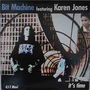 Bit Machine Featuring Karen Jones - It's Time album
