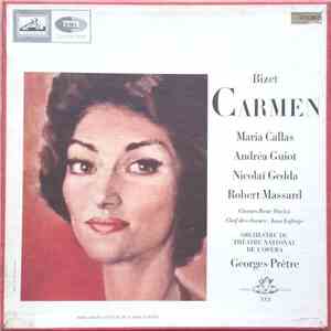 Bizet, Maria Callas, Andréa Guiot, Nicolai Gedda, Robert Massard, Choeurs René Duclos , Chef Des Choeurs: Jean Laforge, Orchestre Du Theatre National De L'Opera, Georges Prêtre - Carmen album