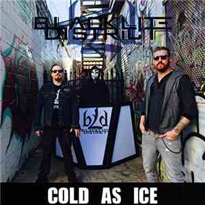 Blacklite District - Cold As Ice album