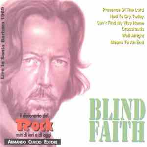Blind Faith  - Live In Santa Barbara 1969 album