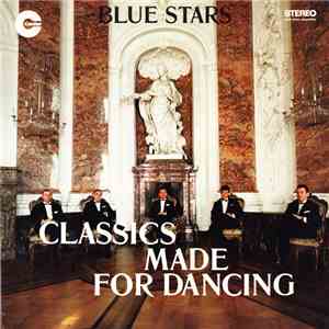 Blue Stars  - Classics Made For Dancing album