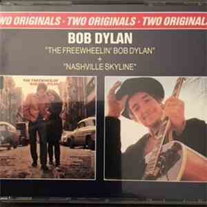 Bob Dylan - The Freewheelin' Bob Dylan + Nashville Skyline album