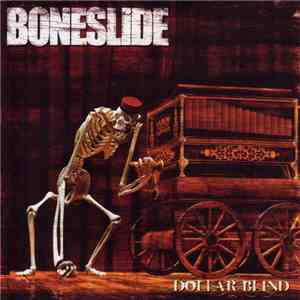Boneslide - Dollar Blind album