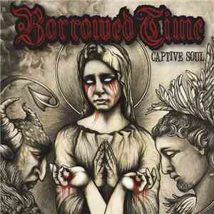 Borrowed Time - Captive Soul album