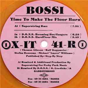 Bossi - Time To Make The Floor Burn (The Remixes) album