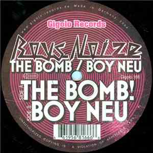 Boys Noize - The Bomb / Boy Neu album