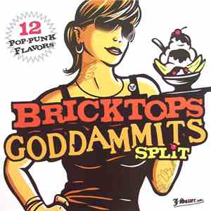 Bricktops / Goddammits - Bricktops Goddammits Split album