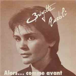 Brigitte Audoli - Alors... Comme Avant album