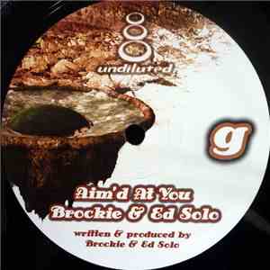 Brockie & Ed Solo - Aim'd At You / Echo Box VIP album