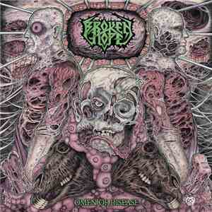 Broken Hope - Omen Of Disease album