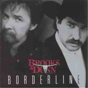 Brooks & Dunn - Borderline album