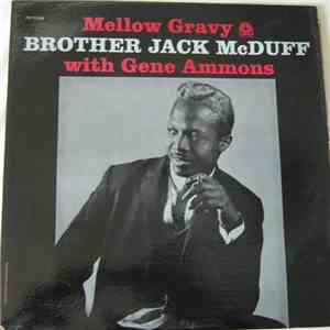 Brother Jack McDuff with Gene Ammons - Mellow Gravy album