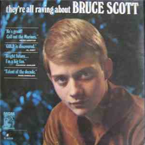 Bruce Scott - They're All Raving About Bruce Scott album
