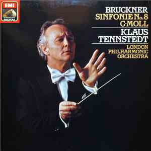 Bruckner - London Philharmonic Orchestra, Klaus Tennstedt - Sinfonie No. 8 C-Moll album
