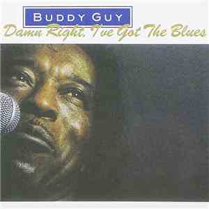 Buddy Guy - Damn Right, I've Got The Blues album