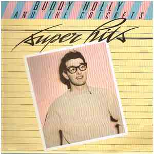 Buddy Holly And The Crickets  - Super Hits album