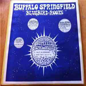 Buffalo Springfield - Bluebird Roots album