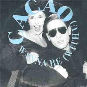 Cacao - Wanna Be (With You) album