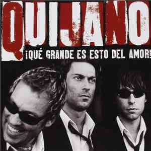 Café Quijano - ¡Qué Grande Es Esto Del Amor! album