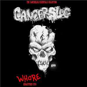 Cancerslug - Whore (Remastered) album