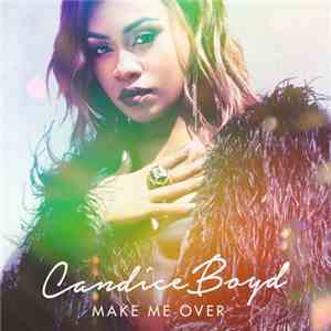 Candice Boyd - Make Me Over album