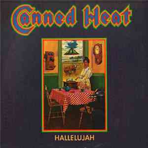 Canned Heat - Hallelujah album