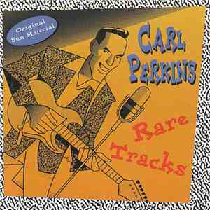 Carl Perkins - Rare Tracks album