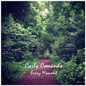 Carly Comando - Every Moment album