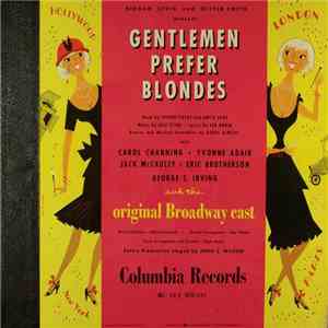 Carol Channing, Yvonne Adair, Jack McCauley, Eric Brotherson, George S. Irving, Original Broadway Cast - Gentlemen Prefer Blondes - Original Broadway Cast album