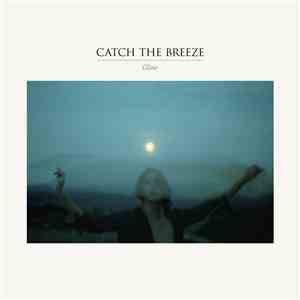 Catch The Breeze - Glow album