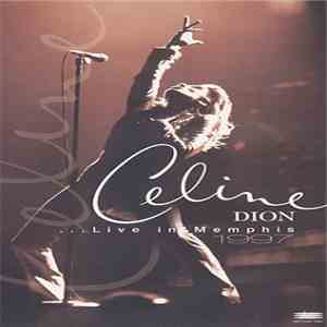 Celine Dion - ...Live In Memphis 1997 album