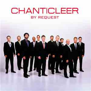 Chanticleer, Matthew Oltman, Casey Breves - By Request album