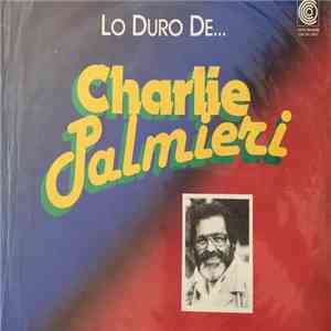 Charlie Palmieri - Lo Duro de Charlie Palmieri album